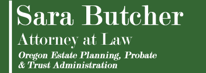 Sara Butcher Attorney at Law | Estate Planning and Administration in Portland, OR